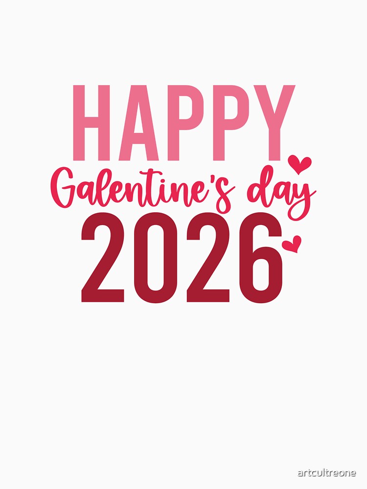 Happy Galentine's Day 2026 Women Friends Best Friends Celebration by artcultreone