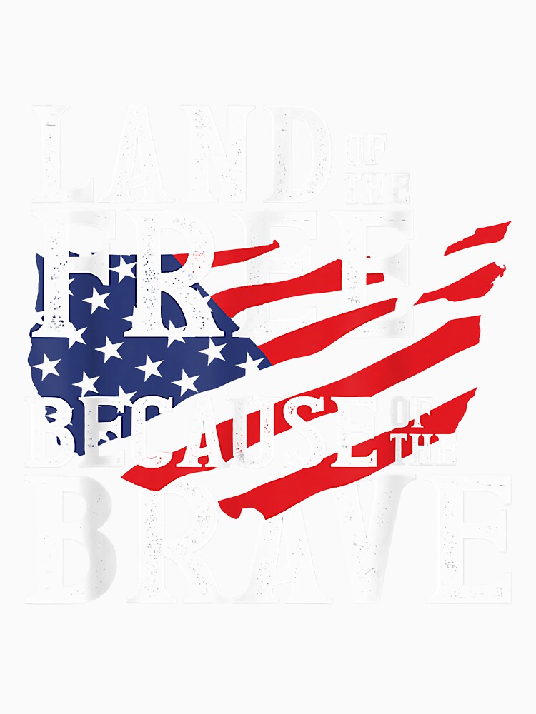 Land Of The Free Because Of The Brave by BundlerVq