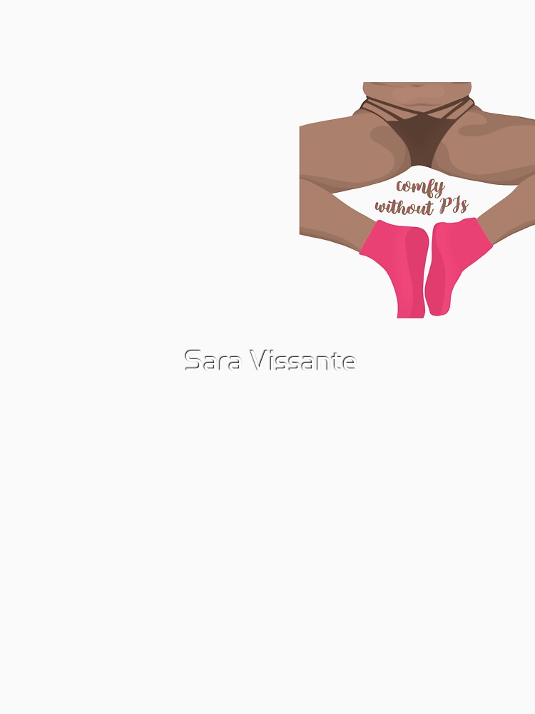 Comfy without PJs - Body positive illustration - Black girl magic by Sara Vissante