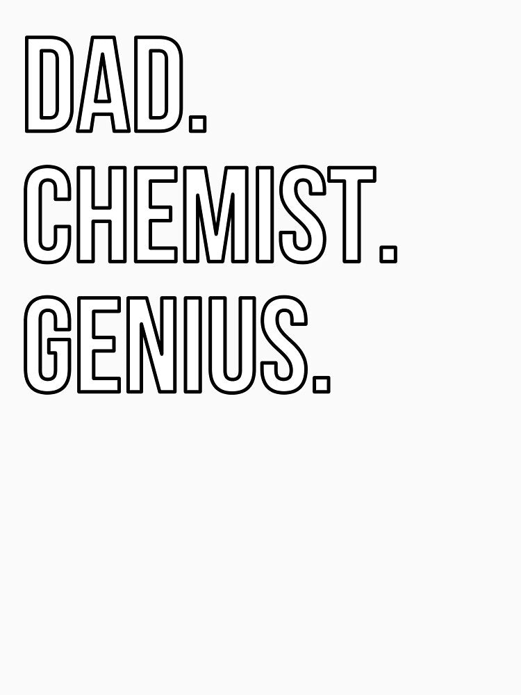 Dad Chemist by UneDesigns