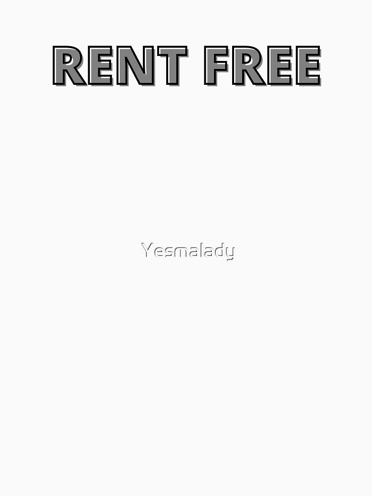 Rent Free by Yesmalady