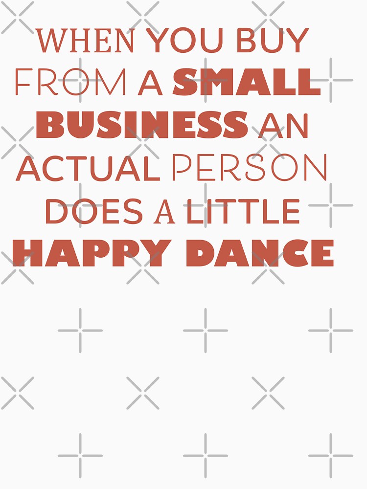 When You Buy From A Small Business by bolimj