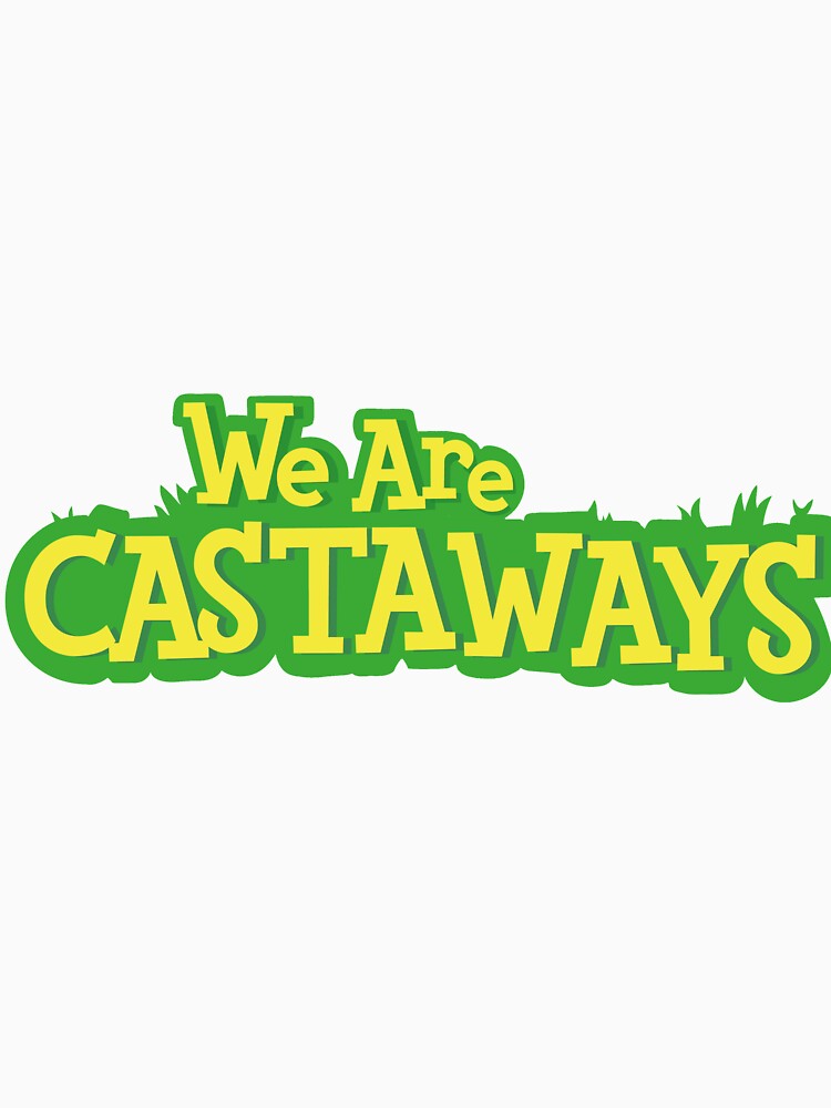 We are castaways by Chxxloe