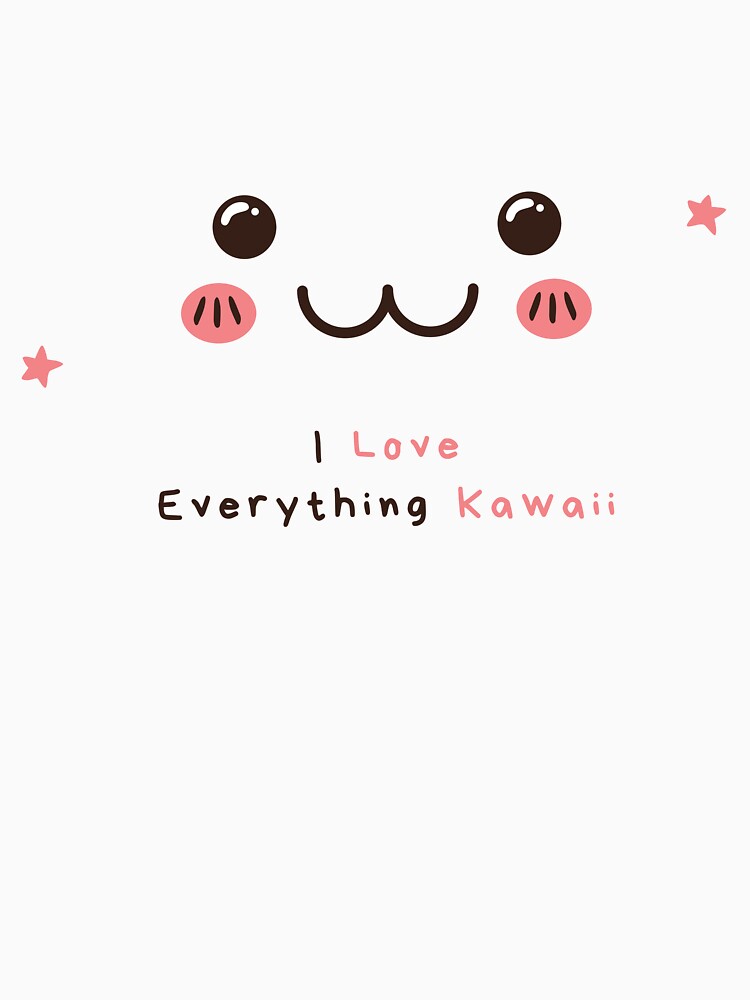 I Love Everything Kawaii by beeyouofficial