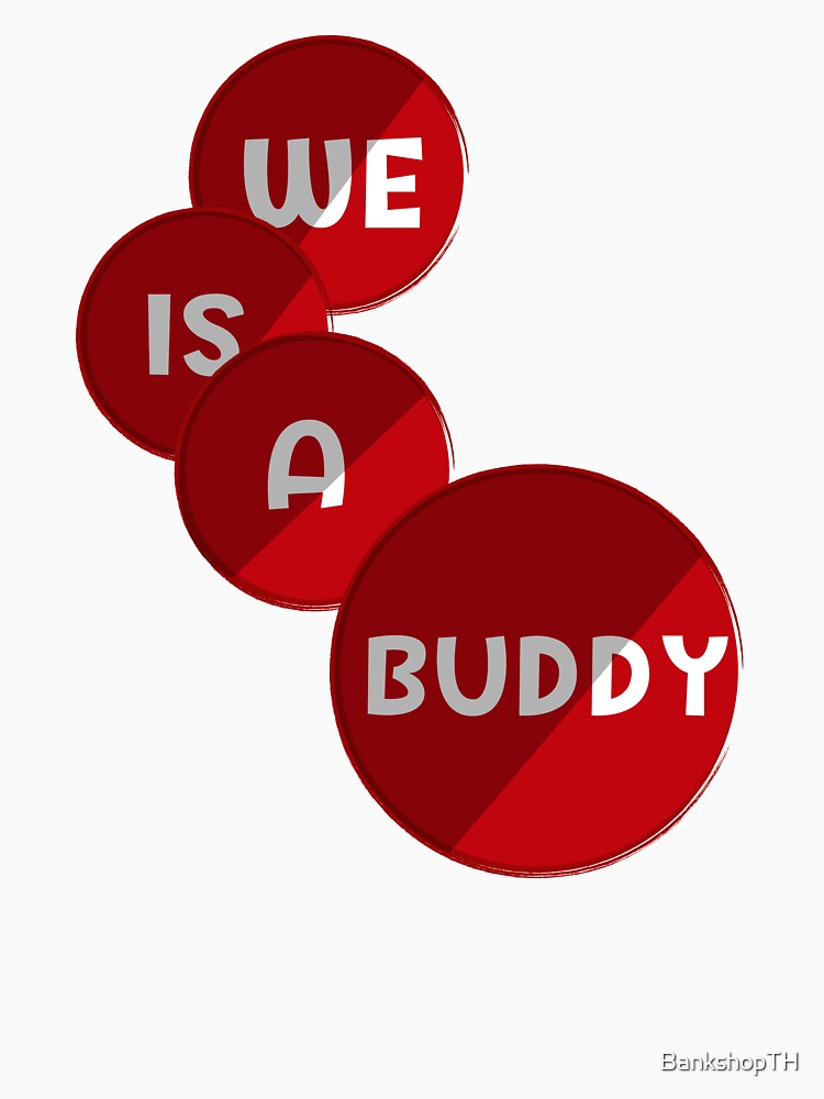 We is a buddy by hypertype01