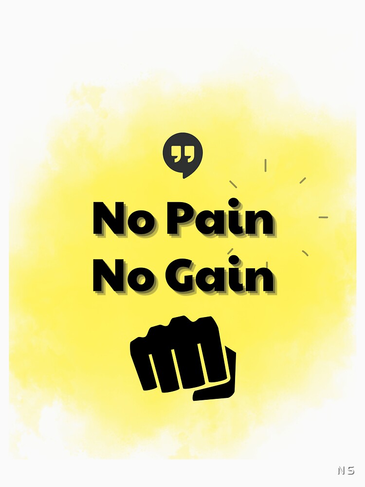 No Pain No Gain Daily Gym Motivation by nirmalsawlani