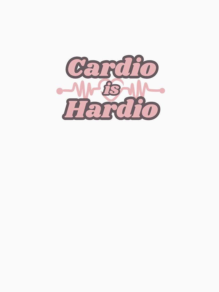 Cardio Is Hardio Fitness Slogan - Pink by DBMoonshine