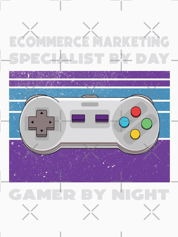 Ecommerce marketing specialist by day gamer by night, funny games lovers, humor, joke, meme, gamer worker, ecommerce marketing specialist job, marketing department by SGS-