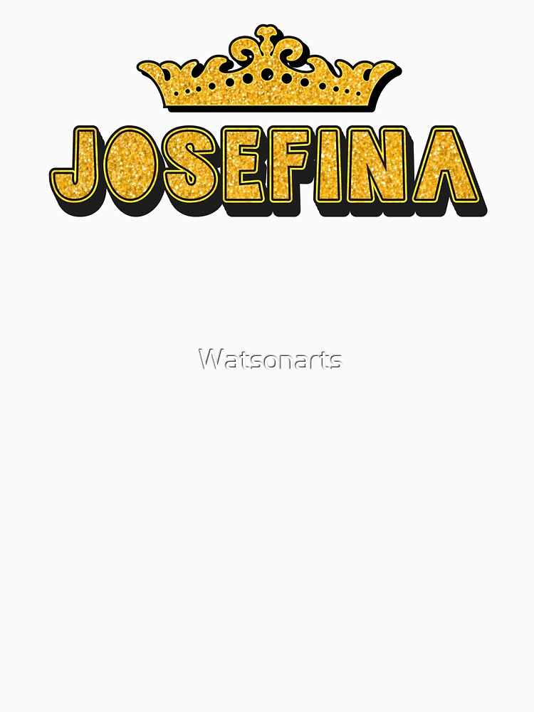 Josefina Personalized Funny Custom Name Crown Design by Watsonarts