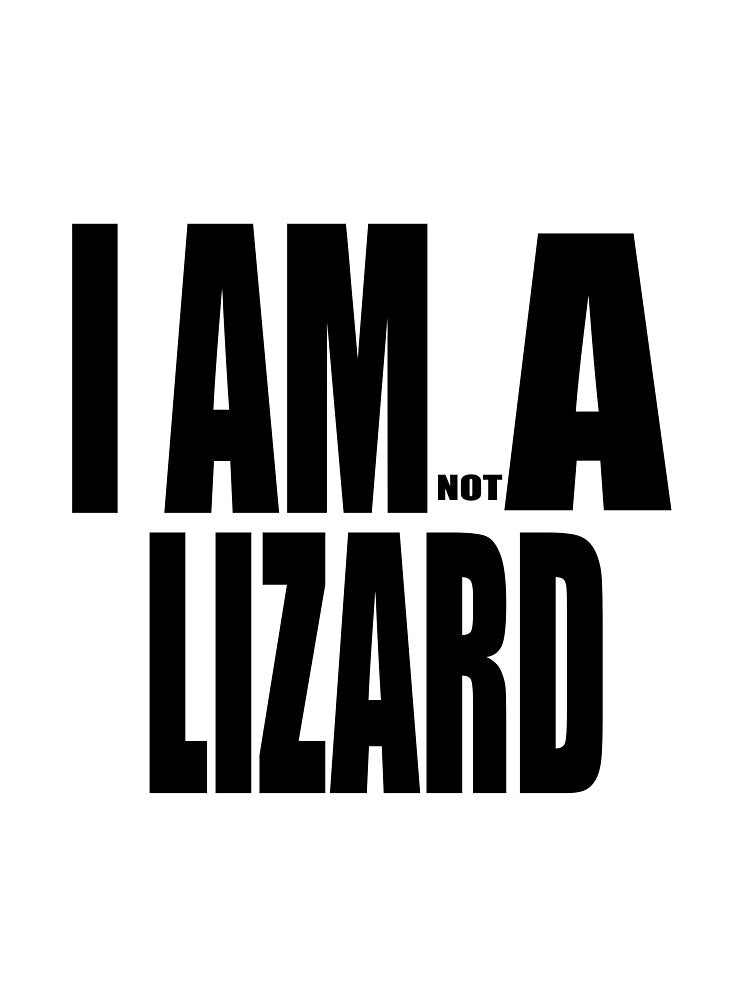 I AM (NOT) A LIZARD by darkfruits420