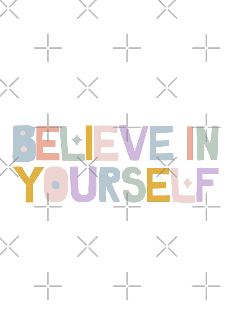 Believe in yourself, motivation quote by Sanaura