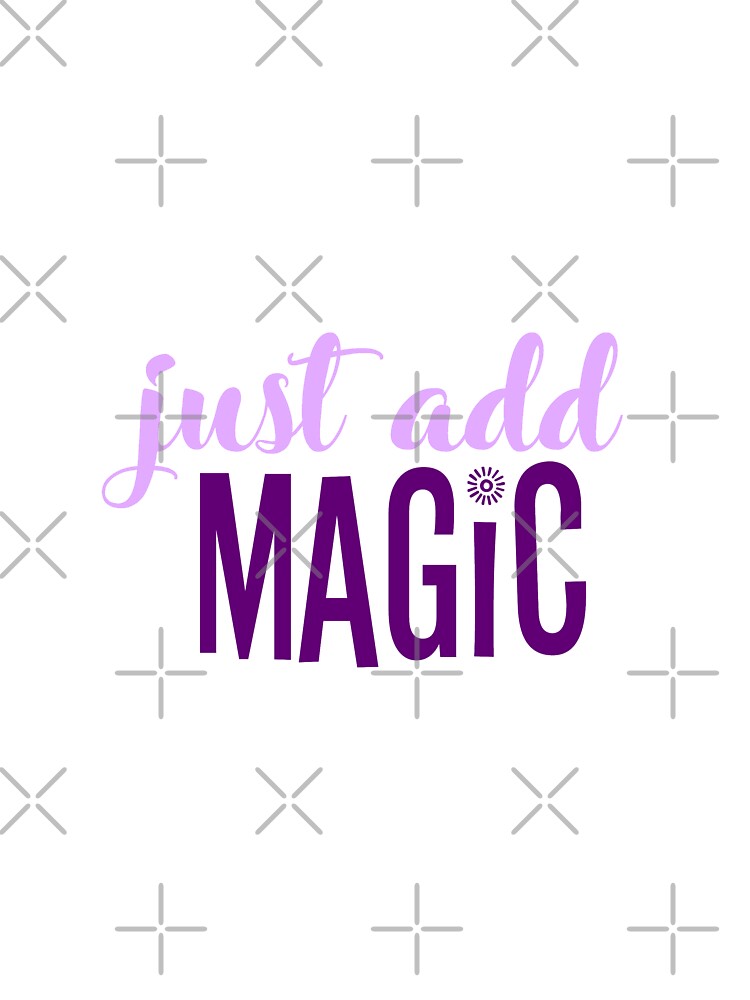 Just Add Magic by anna1029