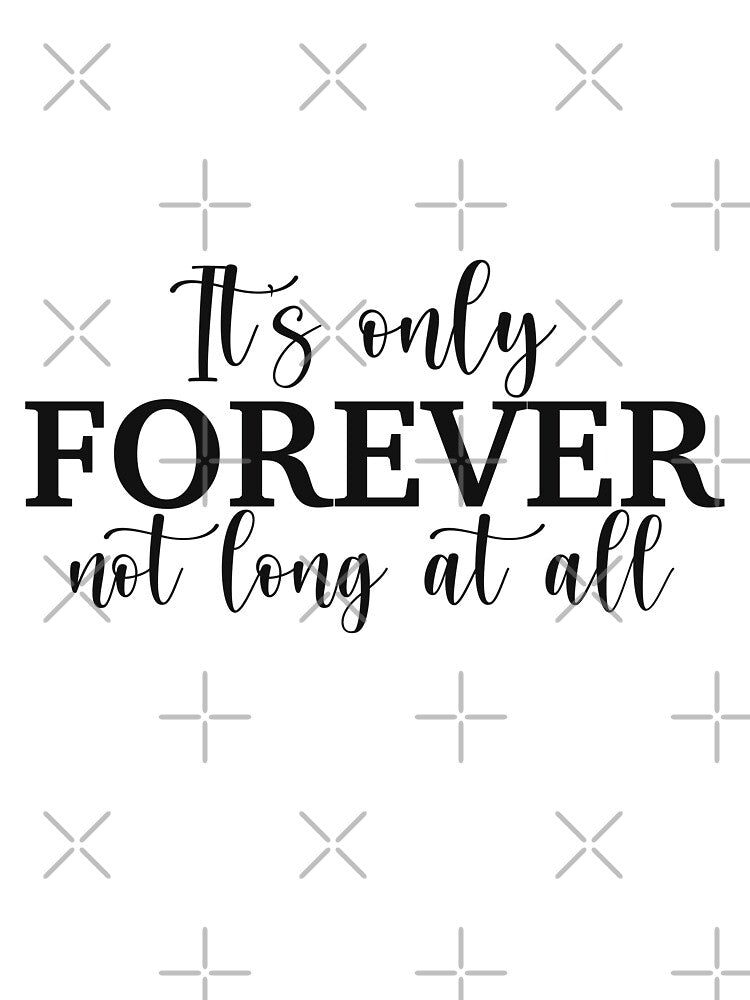 It’s only forever by Blackstar Design Studio