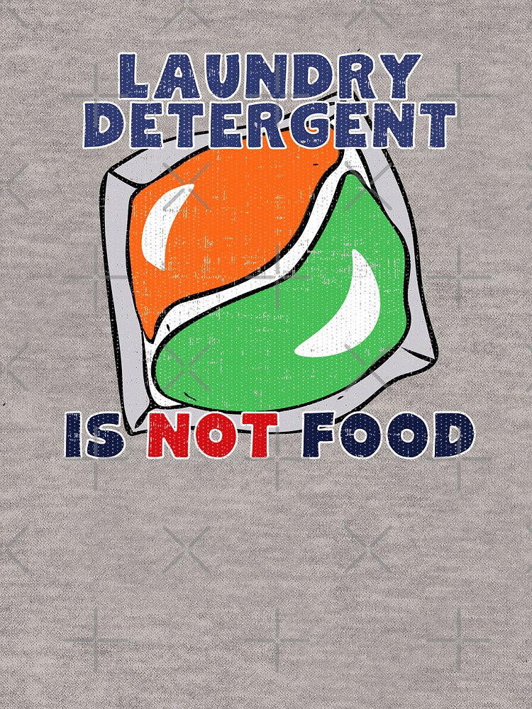 Laundry Detergent Is Not Food by wrestletoys