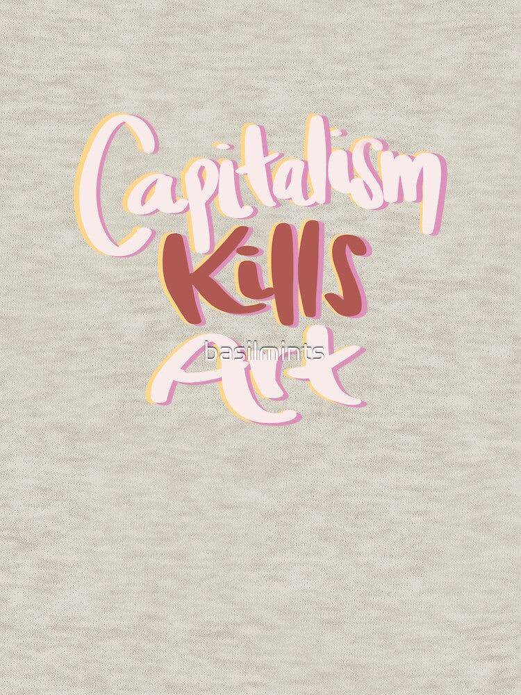 Capitalism Kills by basilmints