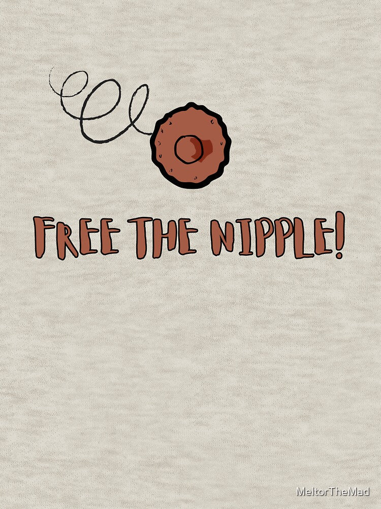 Free the Nipple - Funny by Melty Shirts