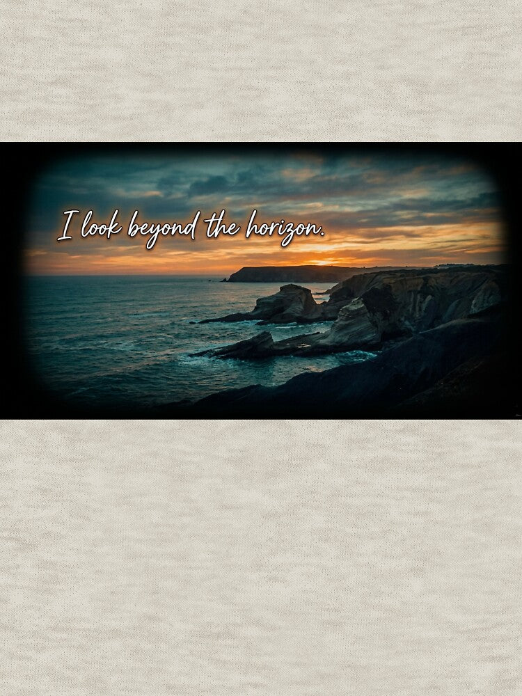 I Look Beyond the Horizon by Wearable Poetry by Shah Thone