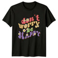 Don't Worry Be Happy Retro Floral Groovy Vintage Style T-Shirt