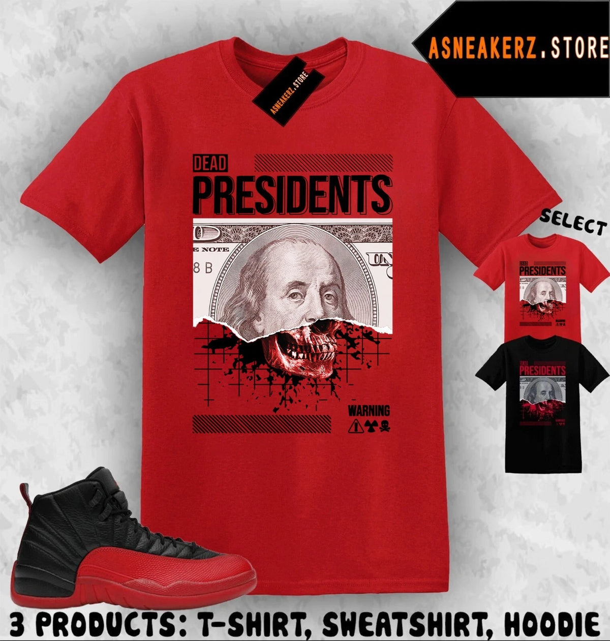 Shirt To Match AJ 12 Flu Game Sneaker Matching Tee Dead Presidents T-Shirt