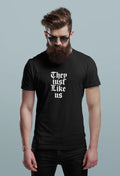 Graphic Tee - They Just Like Us, Casual Wear, Unique Gift, Trendy T-Shirt