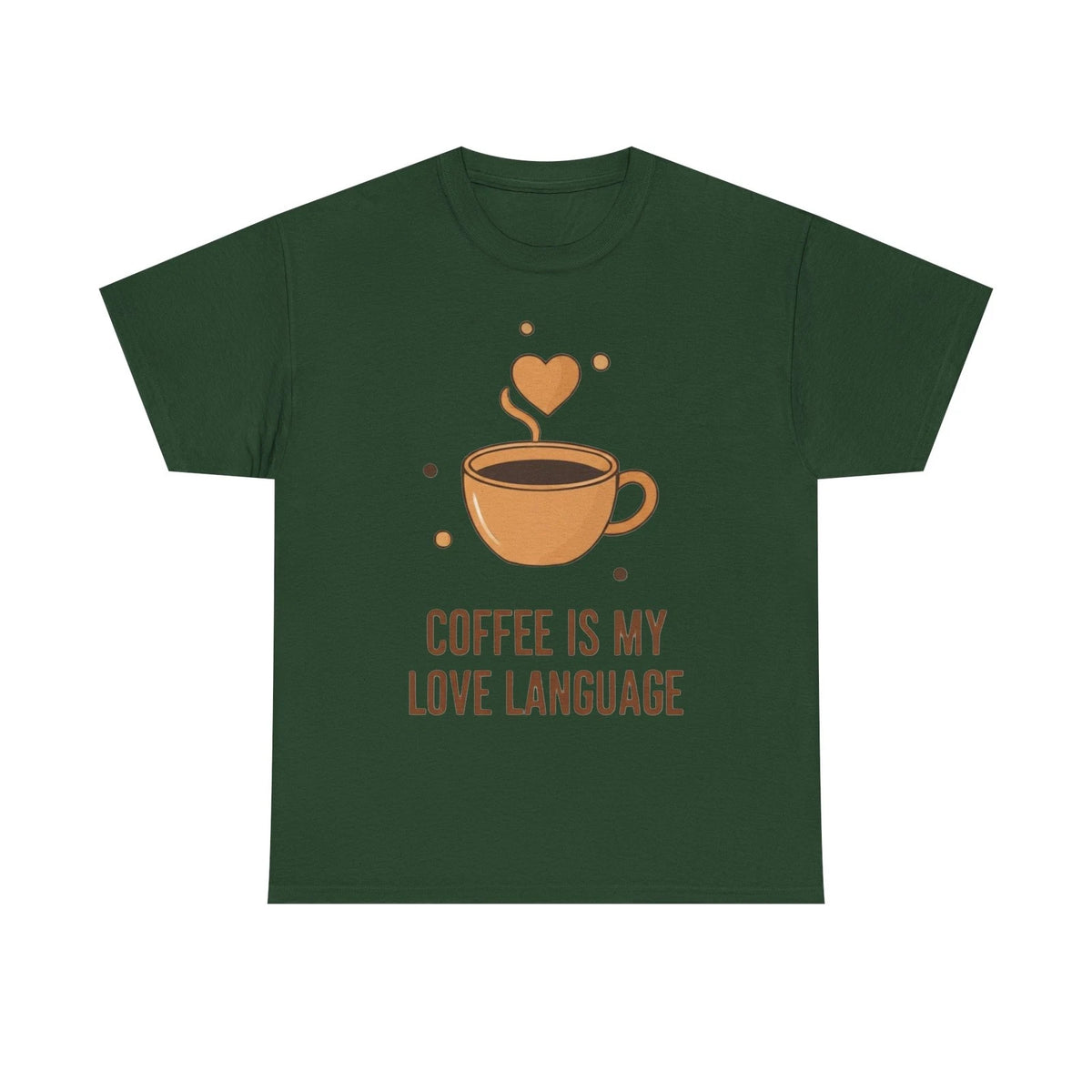 Coffee Is My Love Language T-Shirt | Coffee Cup Illustration