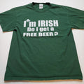 I'm Irish T-Shirt Mens M Do I Get A Free Beer St. Patrick's Day 🐸67