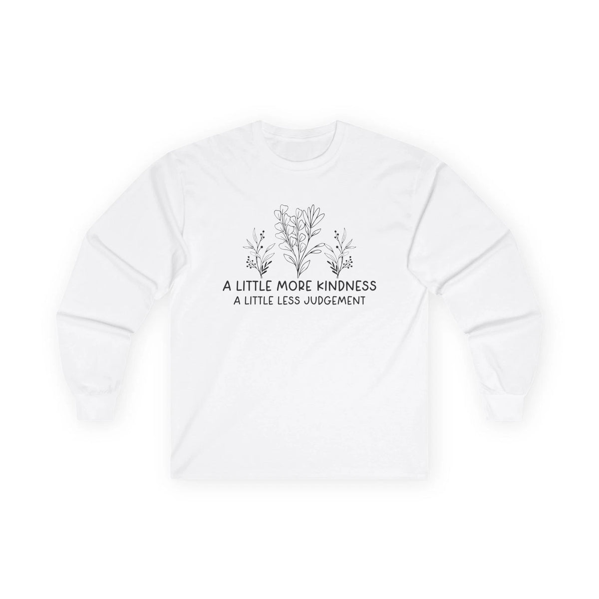 A Little More Kindness floral sketch Long Sleeve Tee | minimalist positive quote