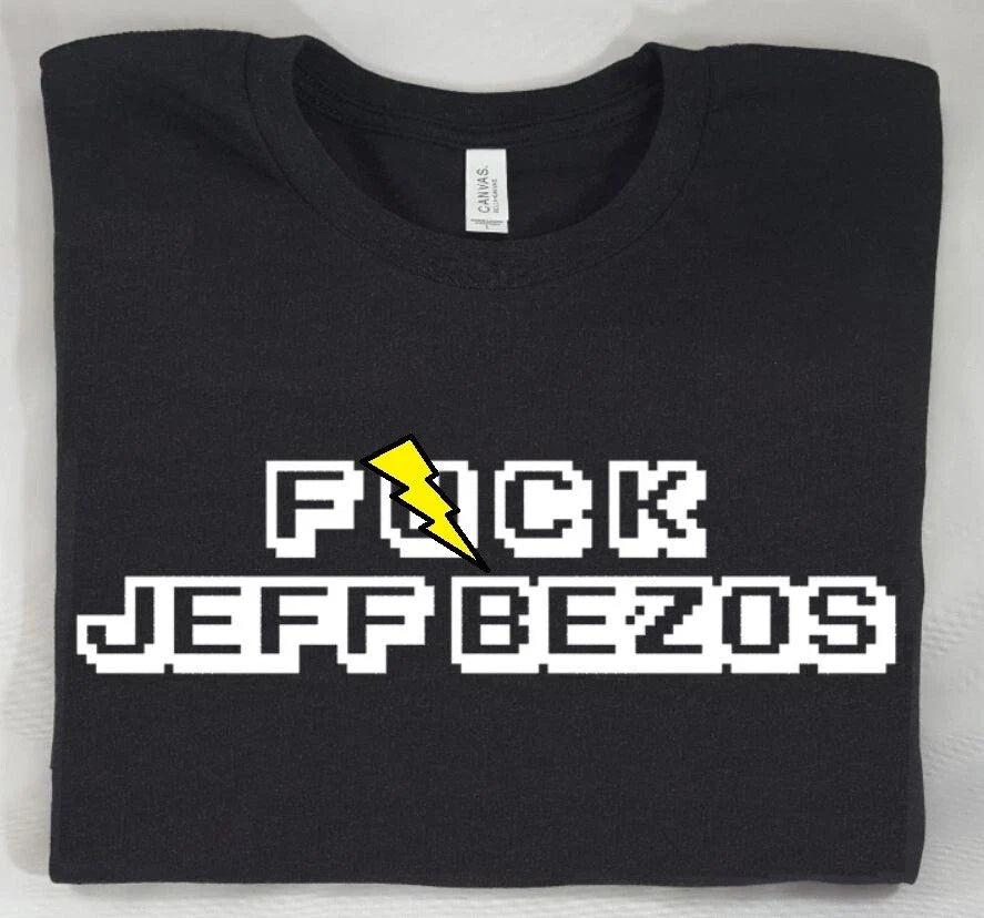 F@$! Jeff Bezos | Working Class Solidarity | Adult Unisex Short Sleeve T-Shirt