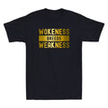 Wokeness Breeds Weakness Weightlifter Funny Sarcastic Saying Cool Men's T-Shirt