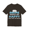 Anime Makes Me Happy Shirt | Cute Cat Pastel Graphic Tee Soft Cotton Unisex