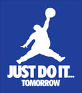 Just Do It Tomorrow parody shirt t-shirt Royal Blue basketball chubby lazy