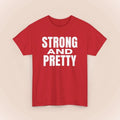 Strong And Pretty, Funny Satire Wear