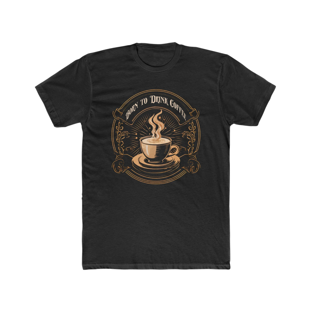 Coffee Drinker T-Shirt - Gift, Born to Drink, Barista