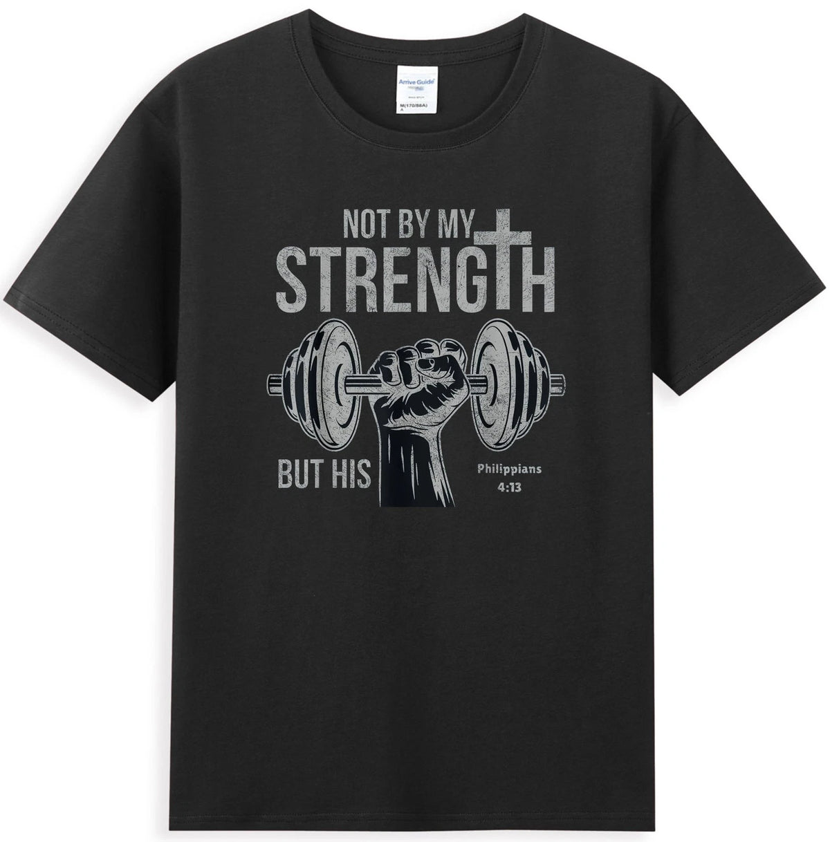 Not My Strength But His Philippians Christian Bible Weightlifting T-Shirt