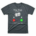 Men's Pub Go I Calling Vintage Funny T-Shirt Beer and Must The Are