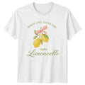 When Life Gives You Make Limoncello Womens T-Shirt Italian Drink Alcohol