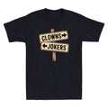Clowns To The Left Jokers To The Right Funny Clowns And Jokers Quote Men T-Shirt