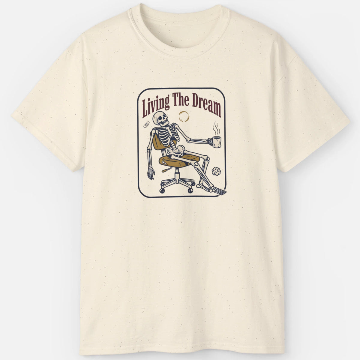 Living The Dream Skeleton Shirt Funny Burnout Meme Office Humor Graphic Tee