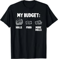 Funny Doll Collecting Quote Dolls Collector Gift Unisex T-Shirt