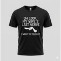 Sarcastic My Wife's Last Nerve Men's Black T-Shirt. Size XL