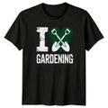 I Love Gardening T-Shirt Garden Tools Gardening Gardening Gift For Him And Her