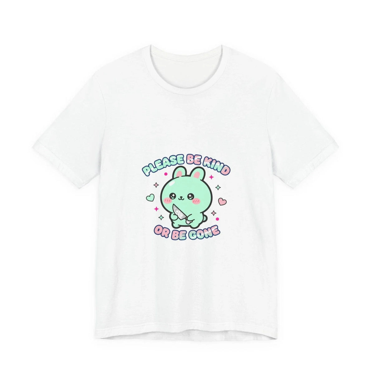 Please Be Kind Or Be Gone Tee | kawaii threat, cute menacing shirt