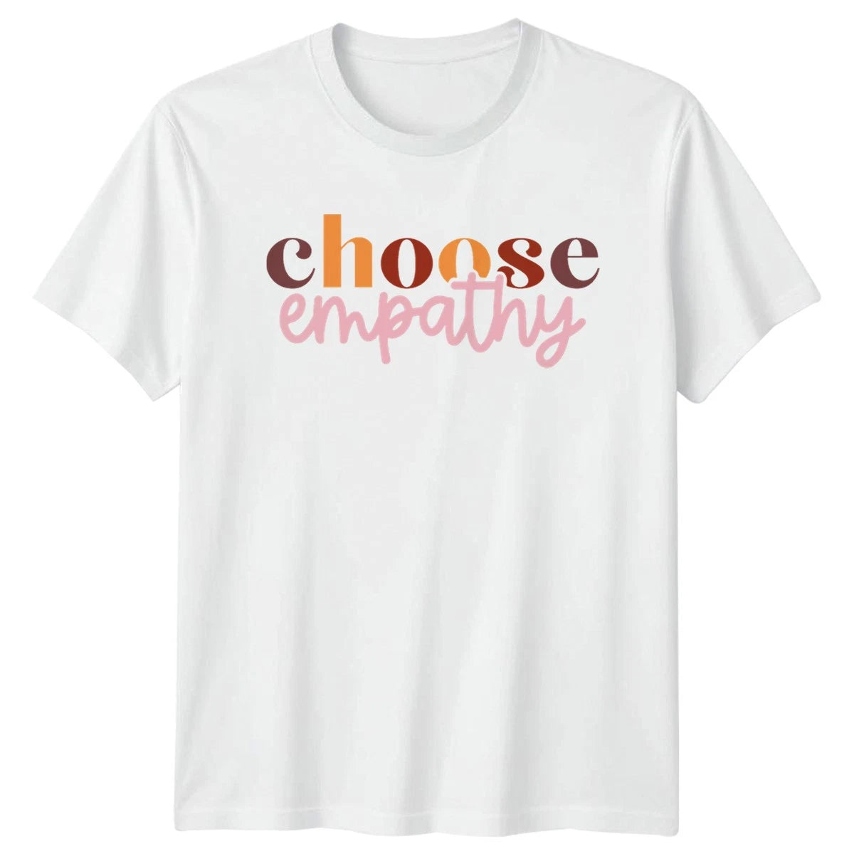 Choose Empathy T-Shirt Mental Health Awareness Empathy Day Gift For Him And Her