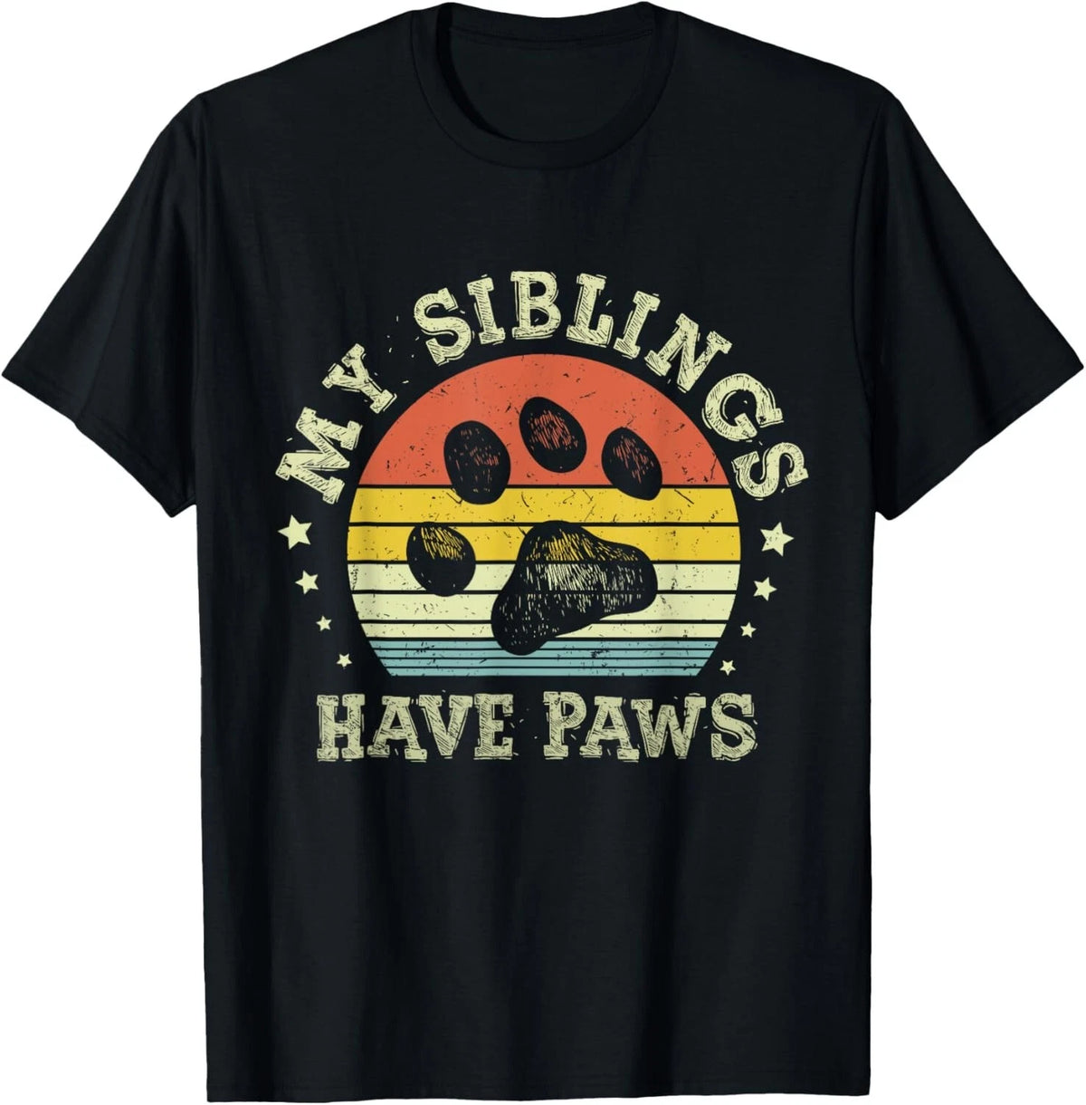 Ph Vintage My Siblings Have Paws Funny Dog Mom Sayings Gift Unisex T-Shirt