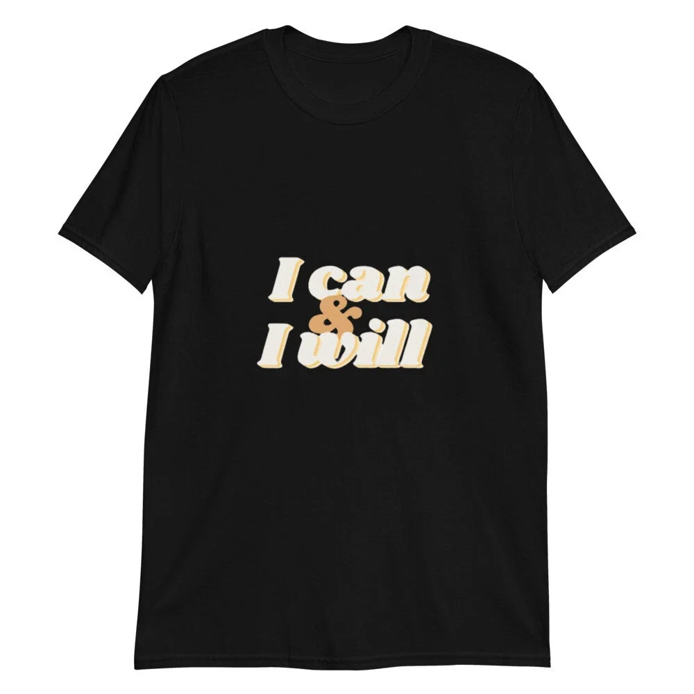 Sarcastic I Can and I Will Short-Sleeve Unisex T-Shirt
