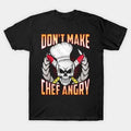 Funny Chef Quote T-Shirt Made in Australia Size S-5XL
