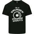 Drumming Im a Drummer Please Shout Funny Mens Light Cotton T-Shirt