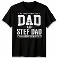 I Have Two Titles Mens T Shirt Dad And Step Dad And I Rock Them Both Gift