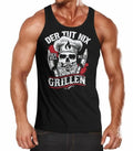 Men's tank top grill motif who does nothing who just wants to grill skull fun