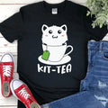 Kit-Tea Shirt Funny Kitty Sarcastic Cat Lover T-Shirt